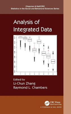 Analysis Of Integrated Data (Chapman & Hall/Crc Statistics In The Social And Behavioral Sciences)