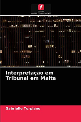 Interpretação em Tribunal em Malta (Portuguese Edition)