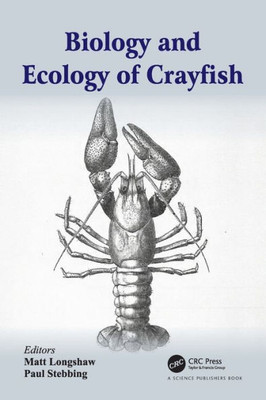 Biology And Ecology Of Crayfish