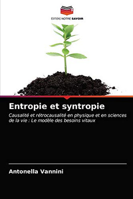 Entropie et syntropie (French Edition)