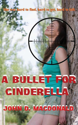 A Bullet For Cinderella