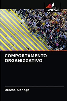 Comportamento Organizzativo (Italian Edition)