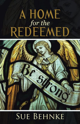 A Home For The Redeemed