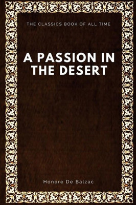 A Passion In The Desert