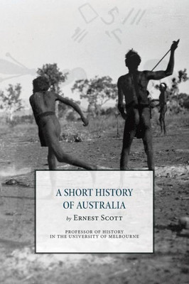 A Short History Of Australia