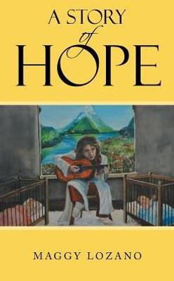 A Story Of Hope