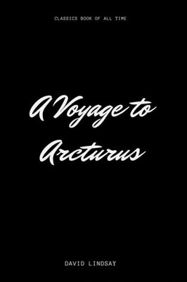 A Voyage To Arcturus