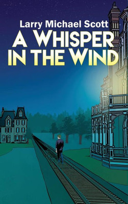 A Whisper In The Wind