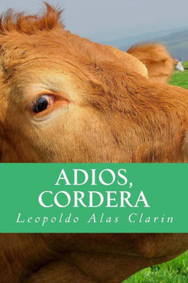 Adios, Cordera (Spanish Edition)