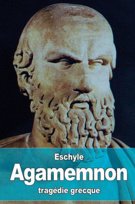 Agamemnon (French Edition)