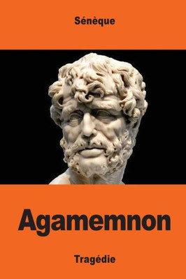 Agamemnon (French Edition)