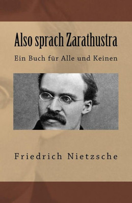 Also Sprach Zarathustra (German Edition)