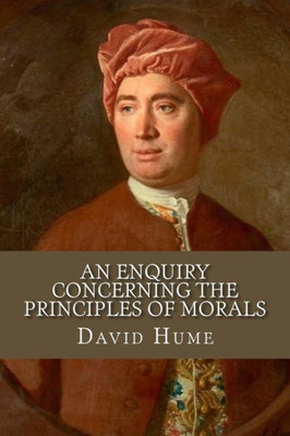 An Enquiry Concerning The Principles Of Morals