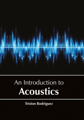 An Introduction To Acoustics