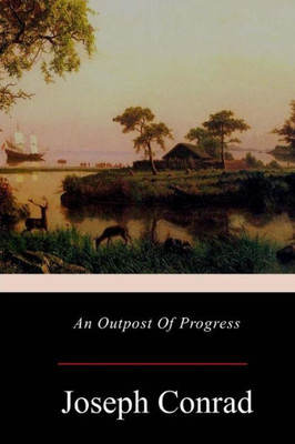 An Outpost Of Progress