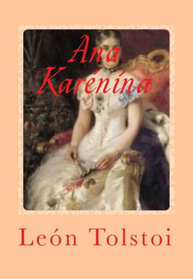 Ana Karénina (Spanish Edition)