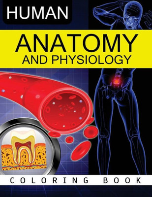 Anatomy & Physiology Coloring Book