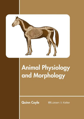 Animal Physiology And Morphology
