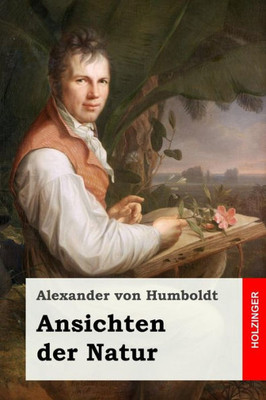 Ansichten Der Natur (German Edition)