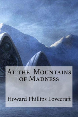 At The Mountains Of Madness