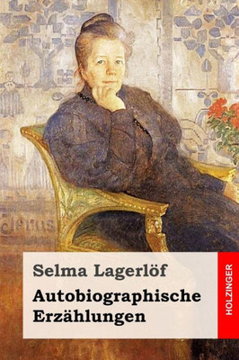 Autobiographische Erzählungen (German Edition)