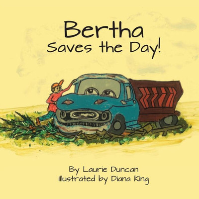 Bertha Saves The Day