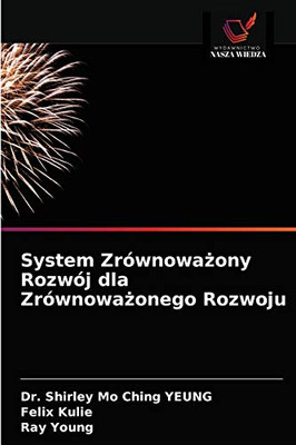 System Zrównoważony Rozwój dla Zrównoważonego Rozwoju (Polish Edition)
