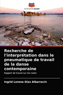 Recherche de l'interprétation dans le pneumatique de travail de la danse contemporaine (French Edition)