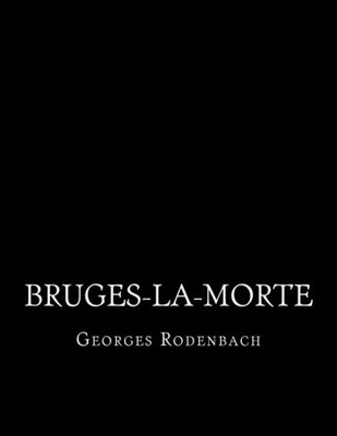 Bruges-La-Morte (French Edition)