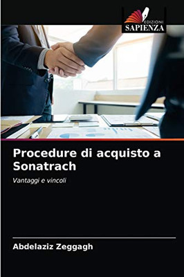 Procedure di acquisto a Sonatrach: Vantaggi e vincoli (Italian Edition)