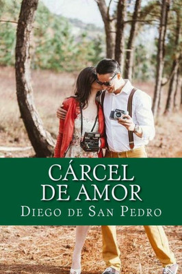 Cárcel De Amor (Spanish Edition)