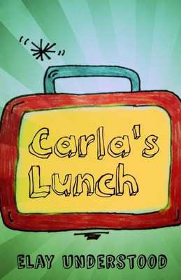 Carla'S Lunch Carla'S Lunch
