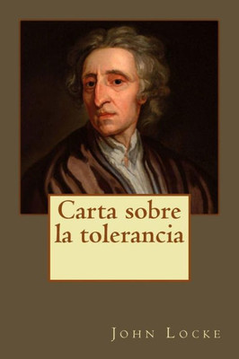 Carta Sobre La Tolerancia (Spanish Edition)