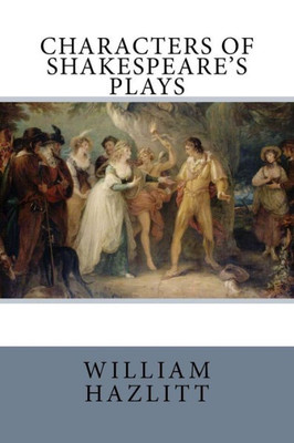 Characters Of Shakespeare'S Plays