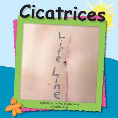 Cicatrices (Spanish Edition)