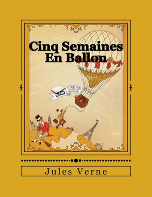 Cinq Semaines En Ballon (French Edition)