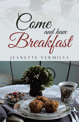Come And Have Breakfast