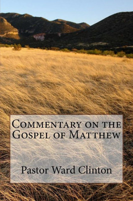 Commentary On The Gospel Of Matthew