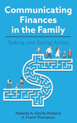 Communicating Finances In The Family: Talking And Taking Action