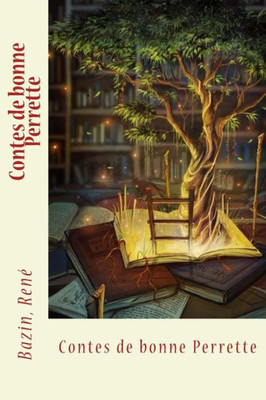 Contes De Bonne Perrette (French Edition)