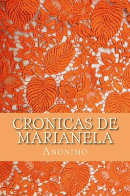 Cronicas De Marianela (Spanish Edition)