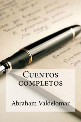 Cuentos Completos (Spanish Edition)