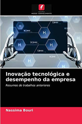 Inovação tecnológica e desempenho da empresa: Resumos de trabalhos anteriores (Portuguese Edition)