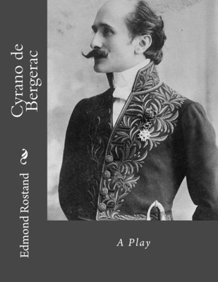 Cyrano De Bergerac (French Edition)