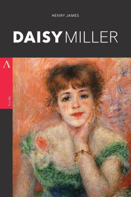Daisy Miller: A Study