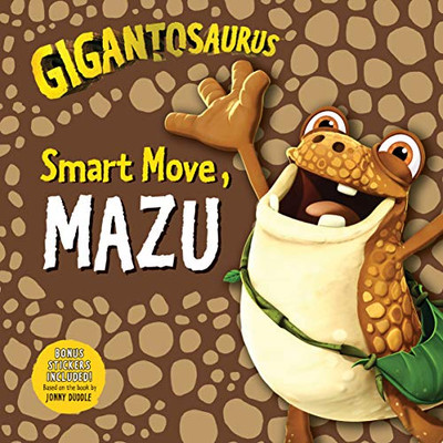 Gigantosaurus: Smart Move, Mazu
