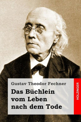 Das Büchlein Vom Leben Nach Dem Tode (German Edition)
