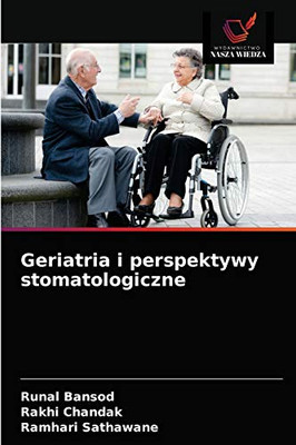 Geriatria i perspektywy stomatologiczne (Polish Edition)