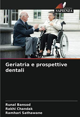 Geriatria e prospettive dentali (Italian Edition)