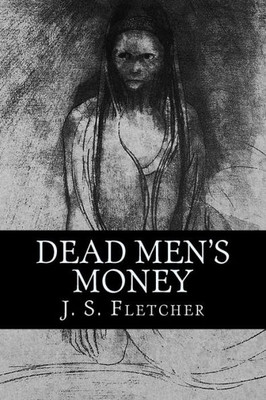 Dead Men'S Money